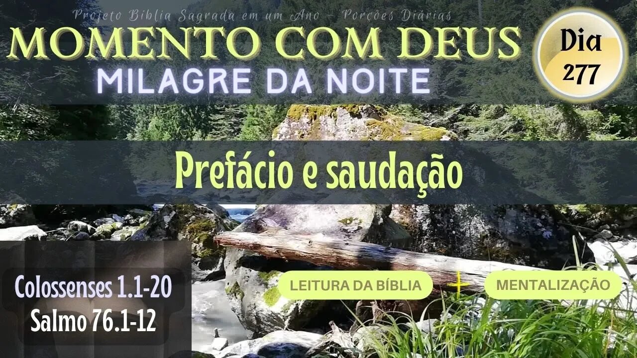 MOMENTO COM DEUS - LEITURA DIÁRIA DA BÍBLIA | MILAGRE DA NOITE - Dia 277/365 #biblia