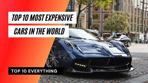 Top 10 Most Expensive Super Cars In The World