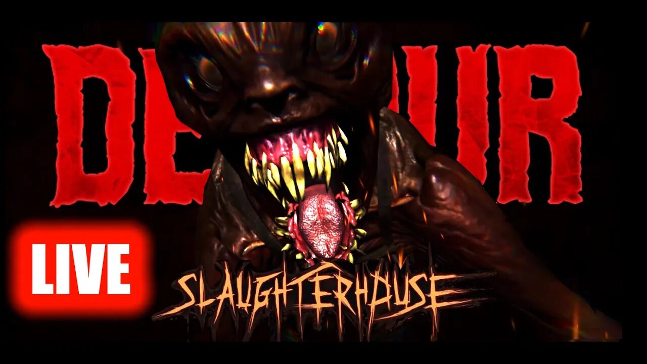 NEW MAP! Devour: Slaughter House! #horrorgaming #stream #multiplayer