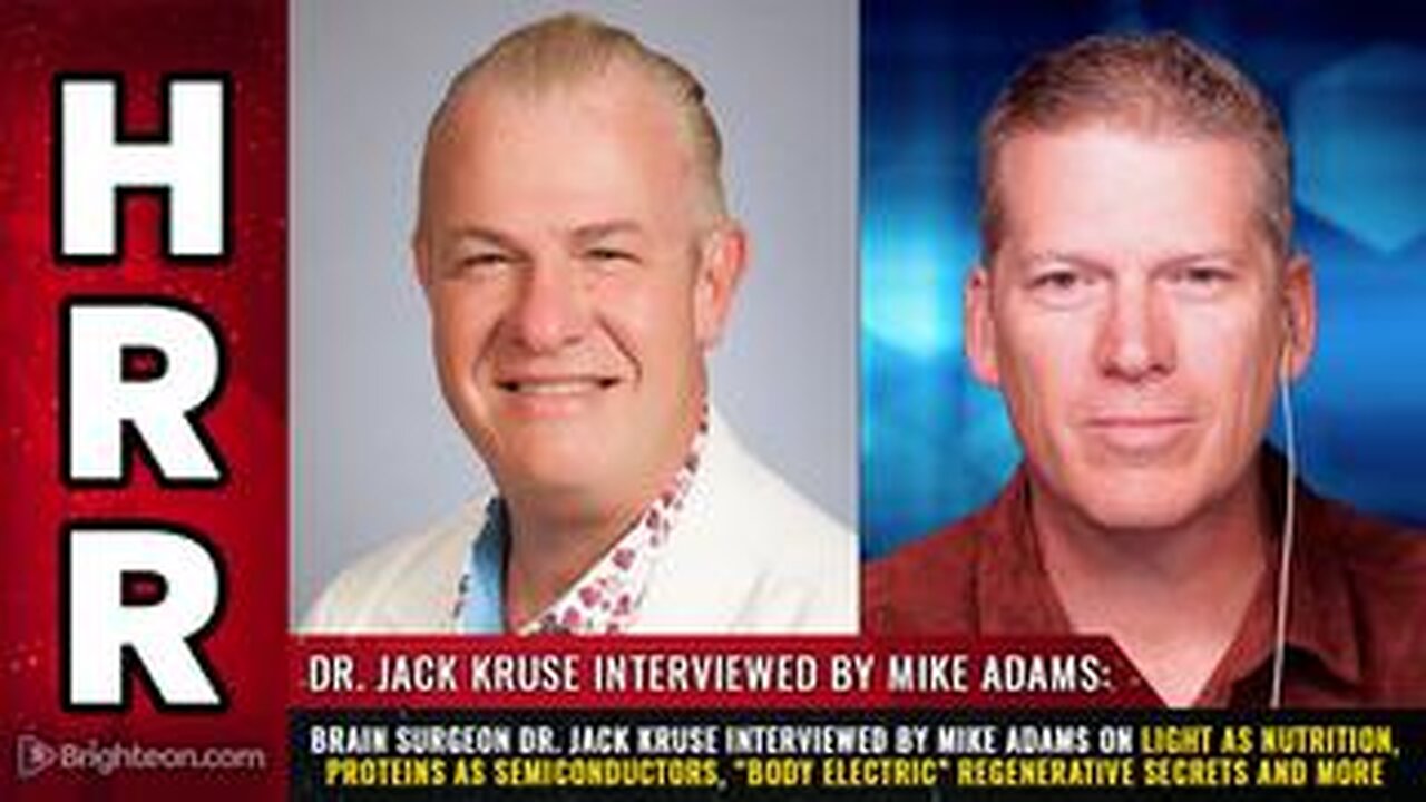 Brain surgeon Dr. Jack Kruse interviewed by Mike Adams on LIGHT...