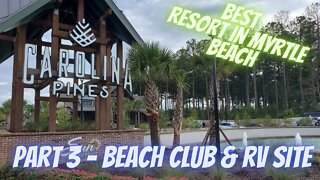 Carolina Pines RV Resort Review - Part 3 Beach Club and RV Site