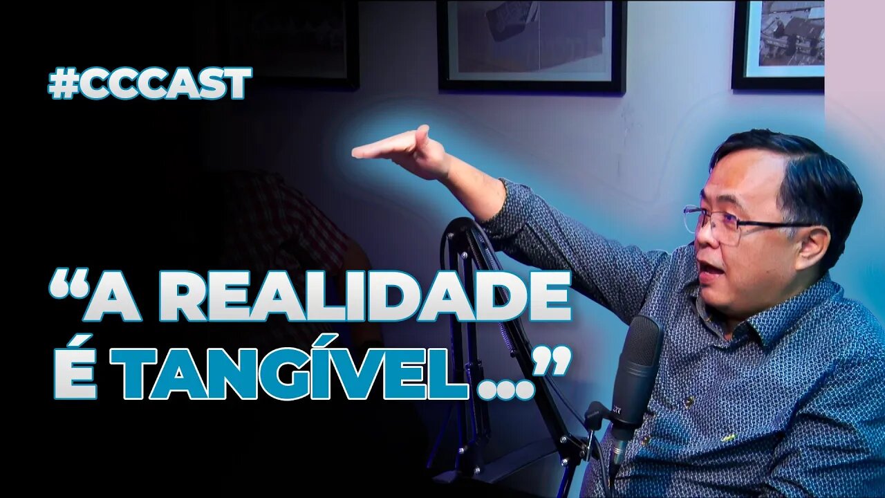 A REALIDADE É TANGÍVEL | Cortes do CC Cast