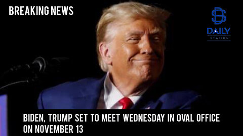 Biden, Trump set to meet Wednesday in Oval Office on November 13|Breaking|