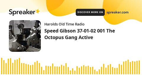 Speed Gibson 37-01-02 001 The Octopus Gang Active