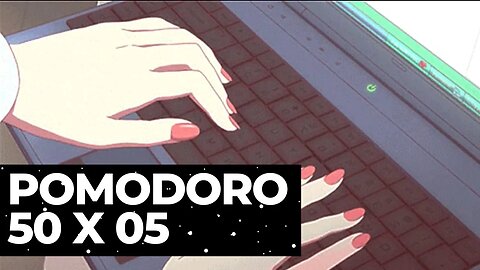 🍅Pomodoro 50/05 | Timer para trabalhar | Lofi Music