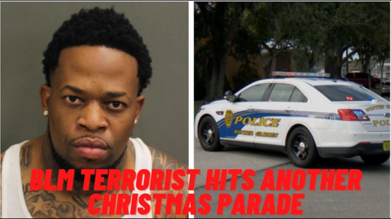 ANOTHER BLM Terrorist Runs Over Christmas Parade!