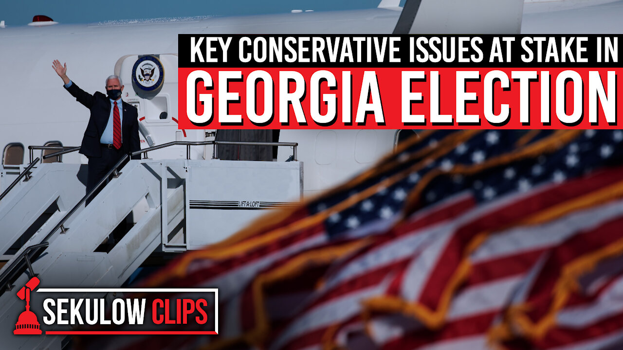 Key Conservative Issues at Stake in Georgia Election