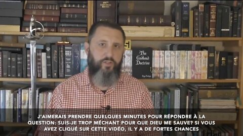 Suis-je trop méchant pour que Dieu me sauve? | King James Video Ministries en français