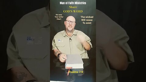 The Righteous God Trieth the Heart- He sees your Motives, Psalms 7:9, Man of Faith Ministries