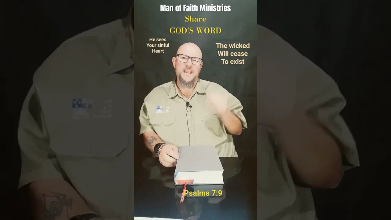 The Righteous God Trieth the Heart- He sees your Motives, Psalms 7:9, Man of Faith Ministries