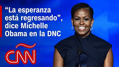 El discurso de Michelle Obama, ovacionada en la DNC: "Estados Unidos, la esperanza está regresando"