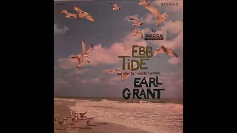 Earl Grant – Ebb Tide and Other Instrumental Favorites