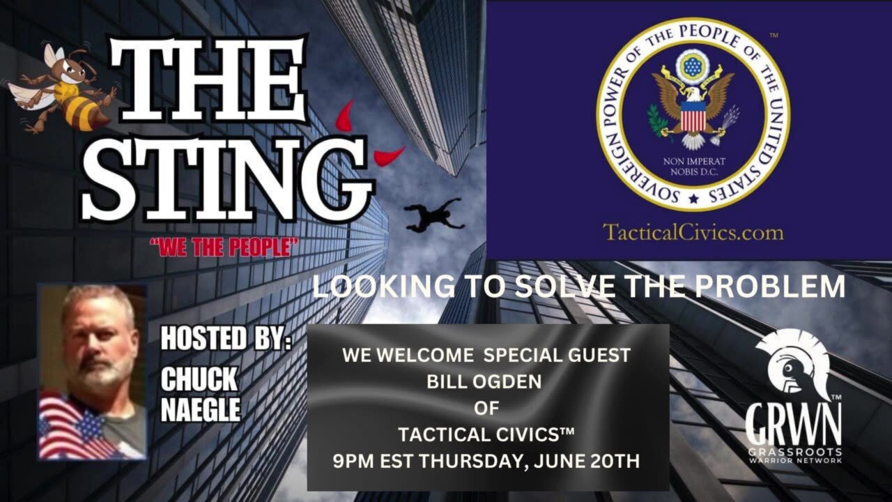 The Sting welcomes Bill Ogden of Tactical Civics™