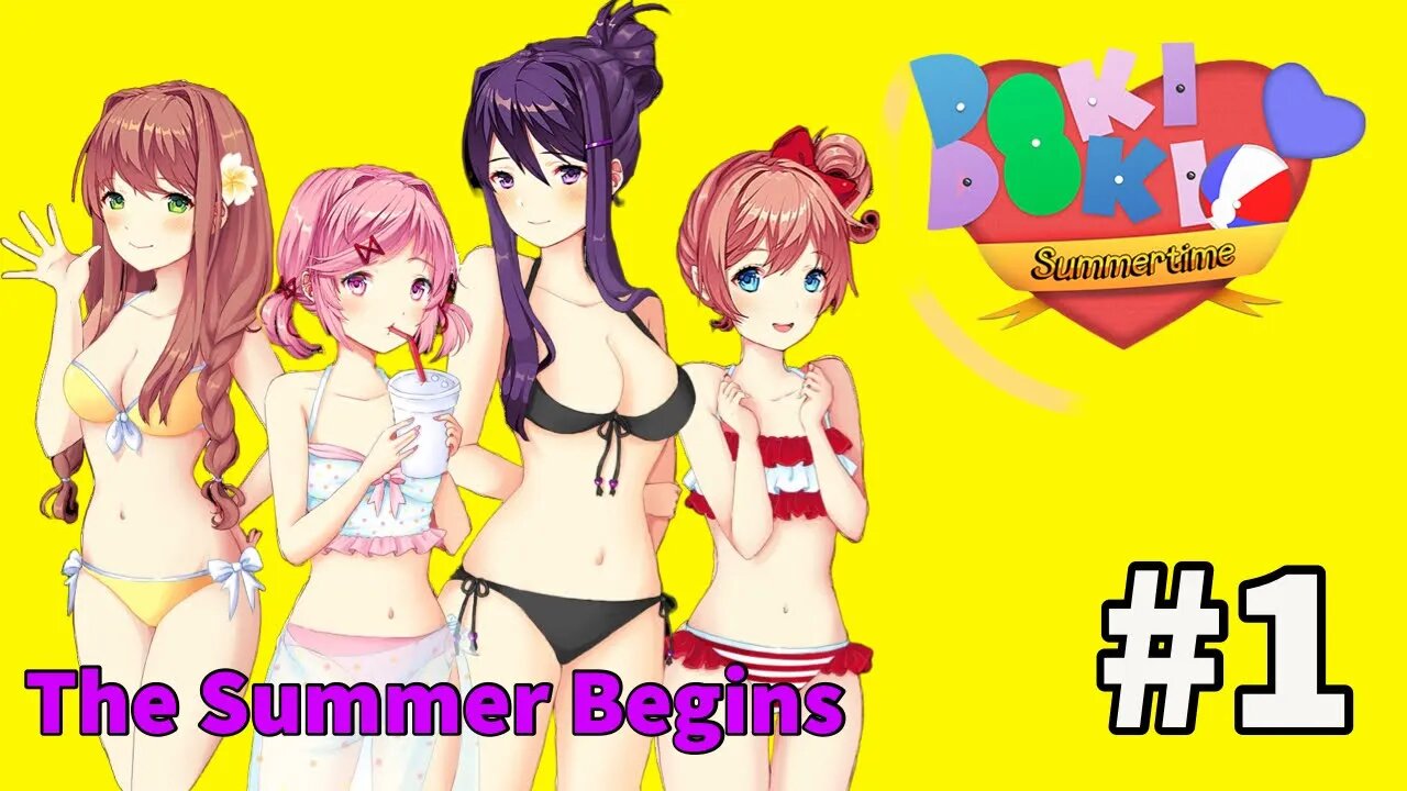 DDLC Summertime - Episode 1: The Summer Begins
