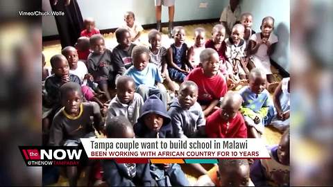 Tampa couple want to build school in Malawi