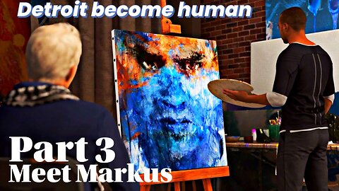 Detroit become human - Markus the helper the artist what’s next ?