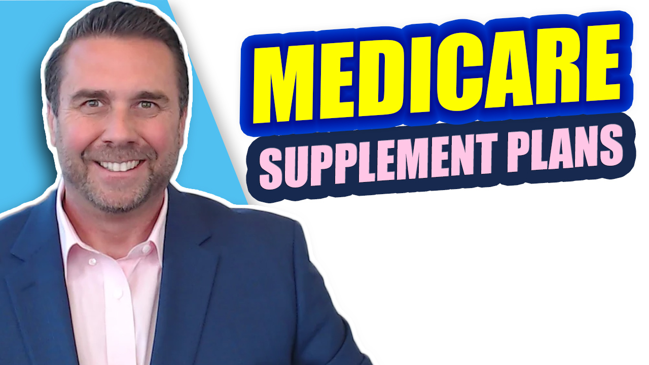 Medicare Supplement Plans (Medigap) - Easily Explained!