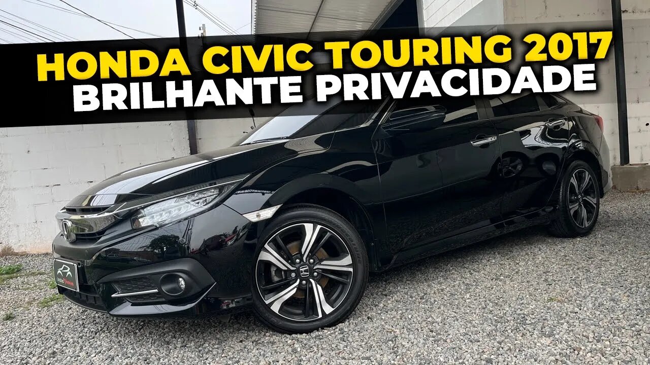 Guia de Compra: Honda Civic Touring 1.5 Turbo 2017 | O MELHOR SEDAN!