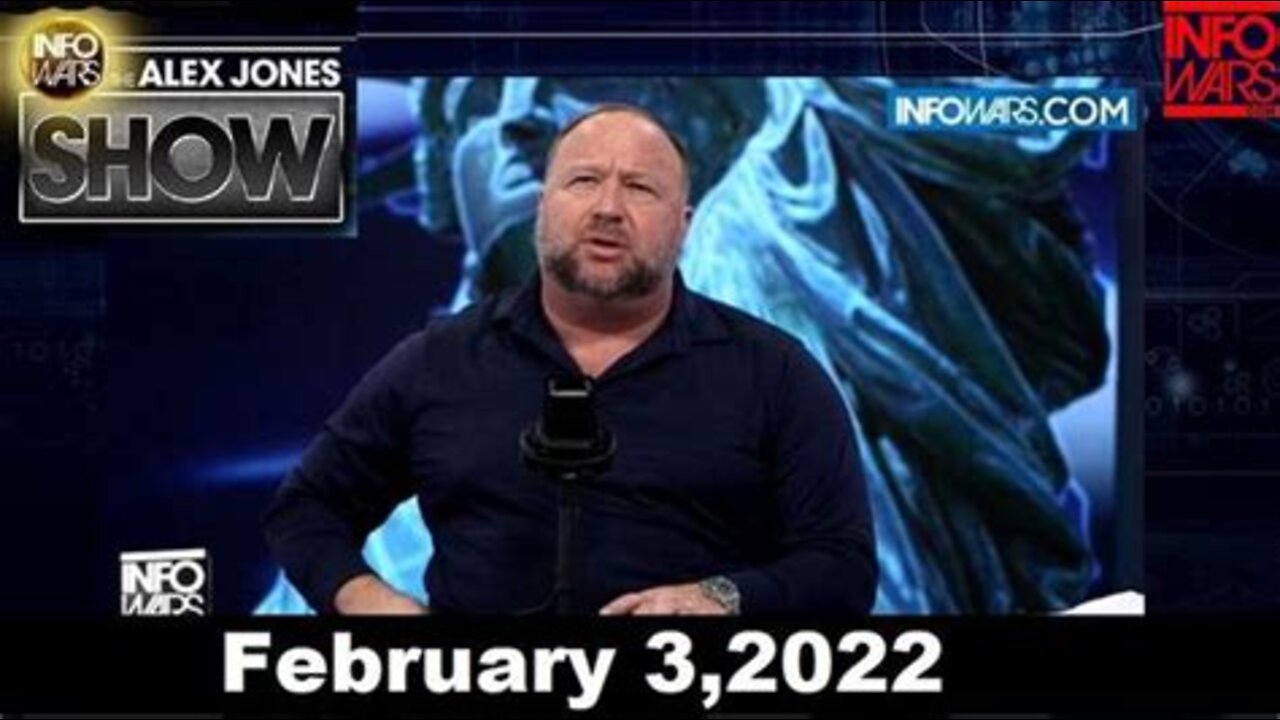 The Alex Jones Show - The Globalists Are An International Pedophile Ring – FULL SHOW 2/3/22