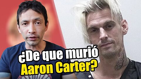 ¿Qué le pasó a Aaron Carter?