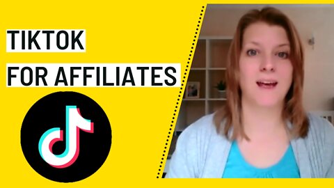 Tiktok Tips For Affiliate Marketing