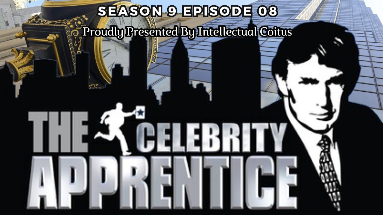 The Celebrity Apprentice S09 E08