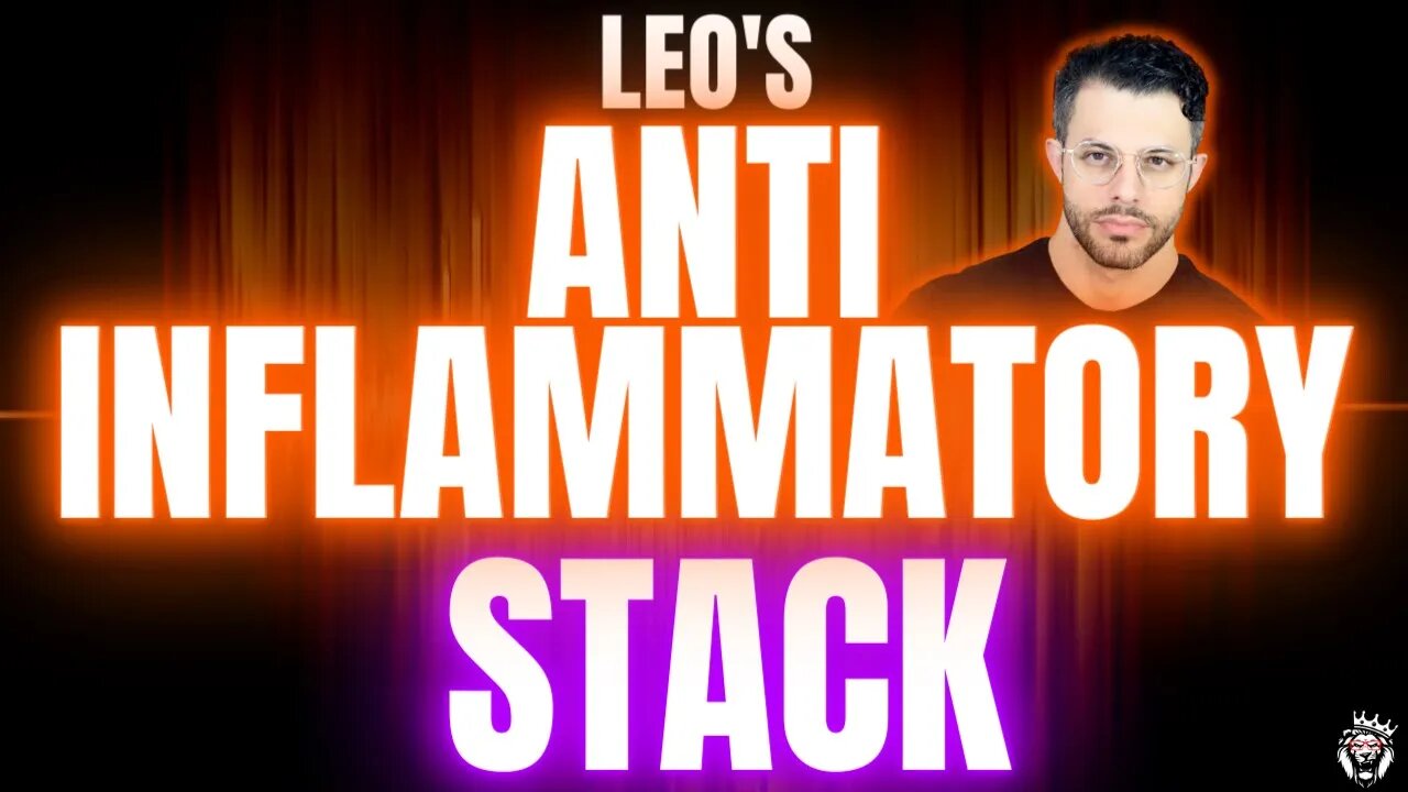 Leo’s Supplement Stack || Controlling Inflammation for Better Cognition