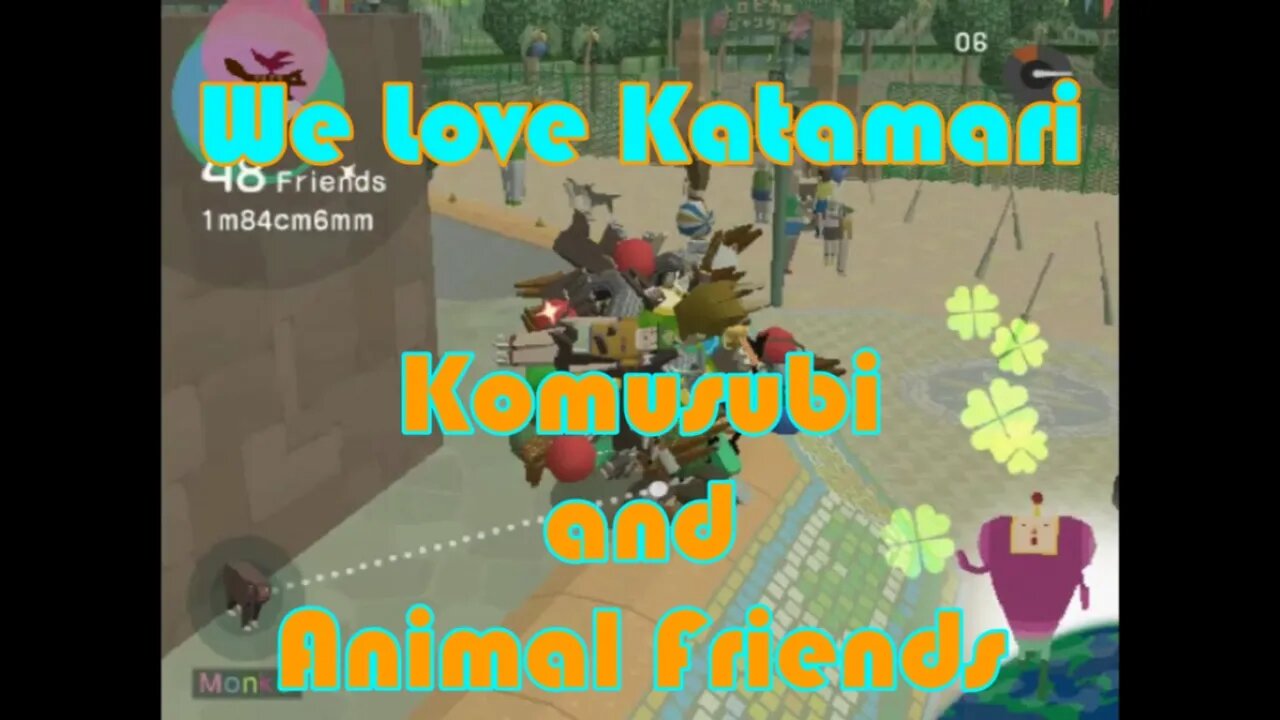 We Love Katamari: Komusubi and Animal Friends