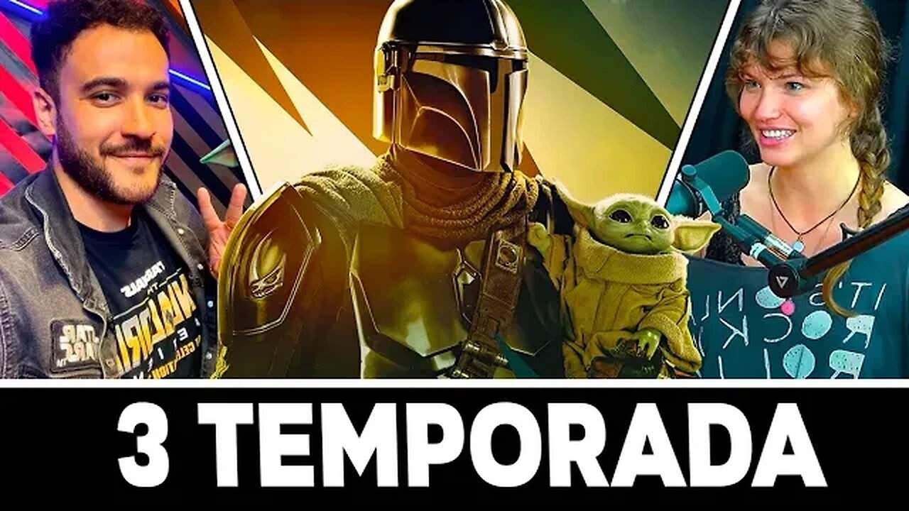 MANDALORIANO VOLTOU! O QUE ESPERAR DA NOVA TEMPORADA? | Ft João Jedi e Gabi Orsini