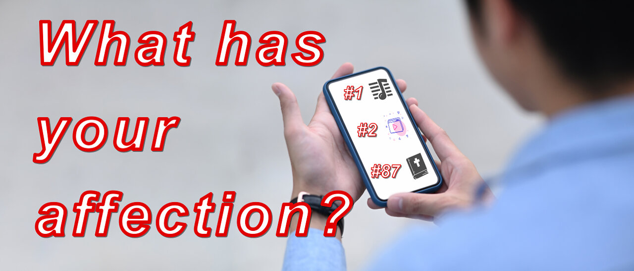 What has your affection?