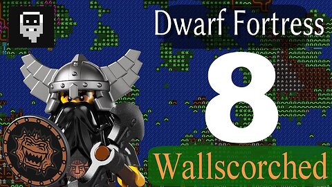 Dwarf Fortress Wallscorched part 8 - Back to Work