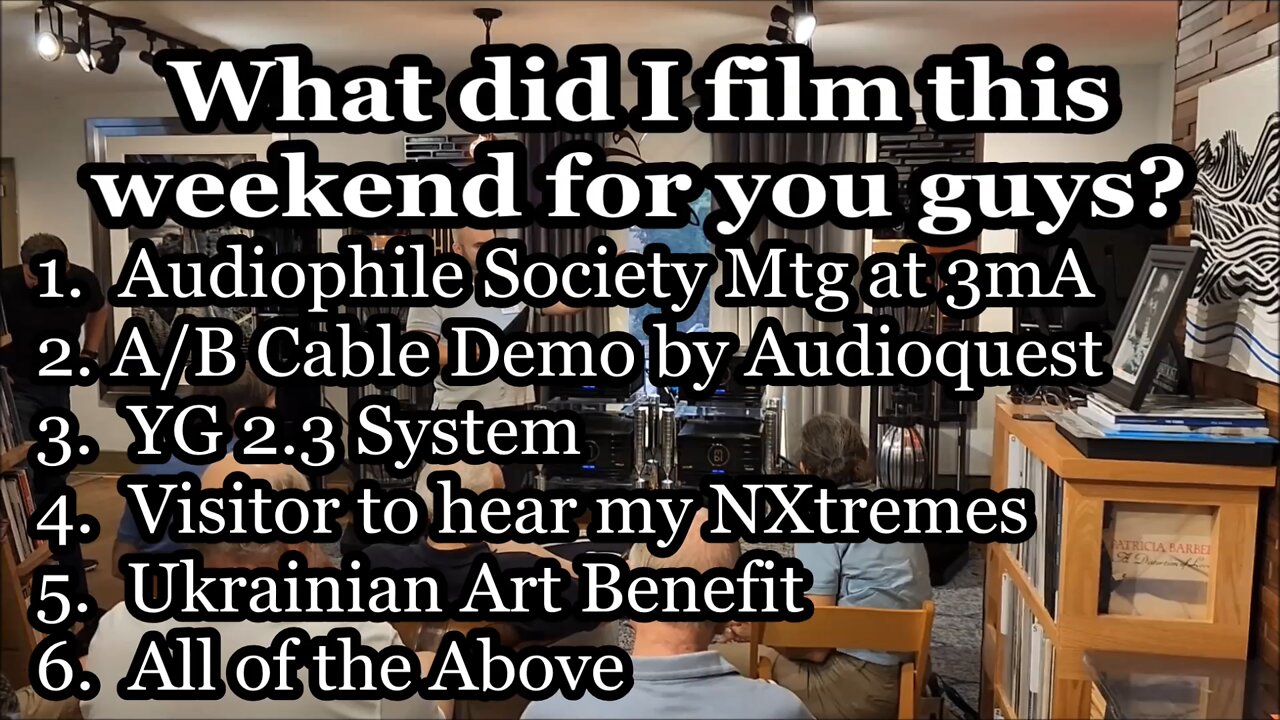 My Battery Went Dead Filming - 3mA Audio Society Mtg, A/B Cable Demo by AQ, Clearaudio TT Setup, Etc