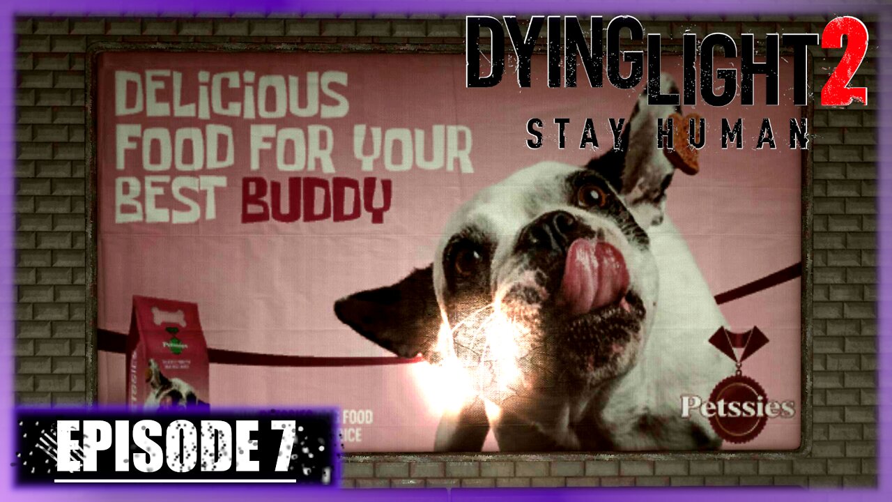 Dying Light 2, Stay Human | Playthrough | Episode 7