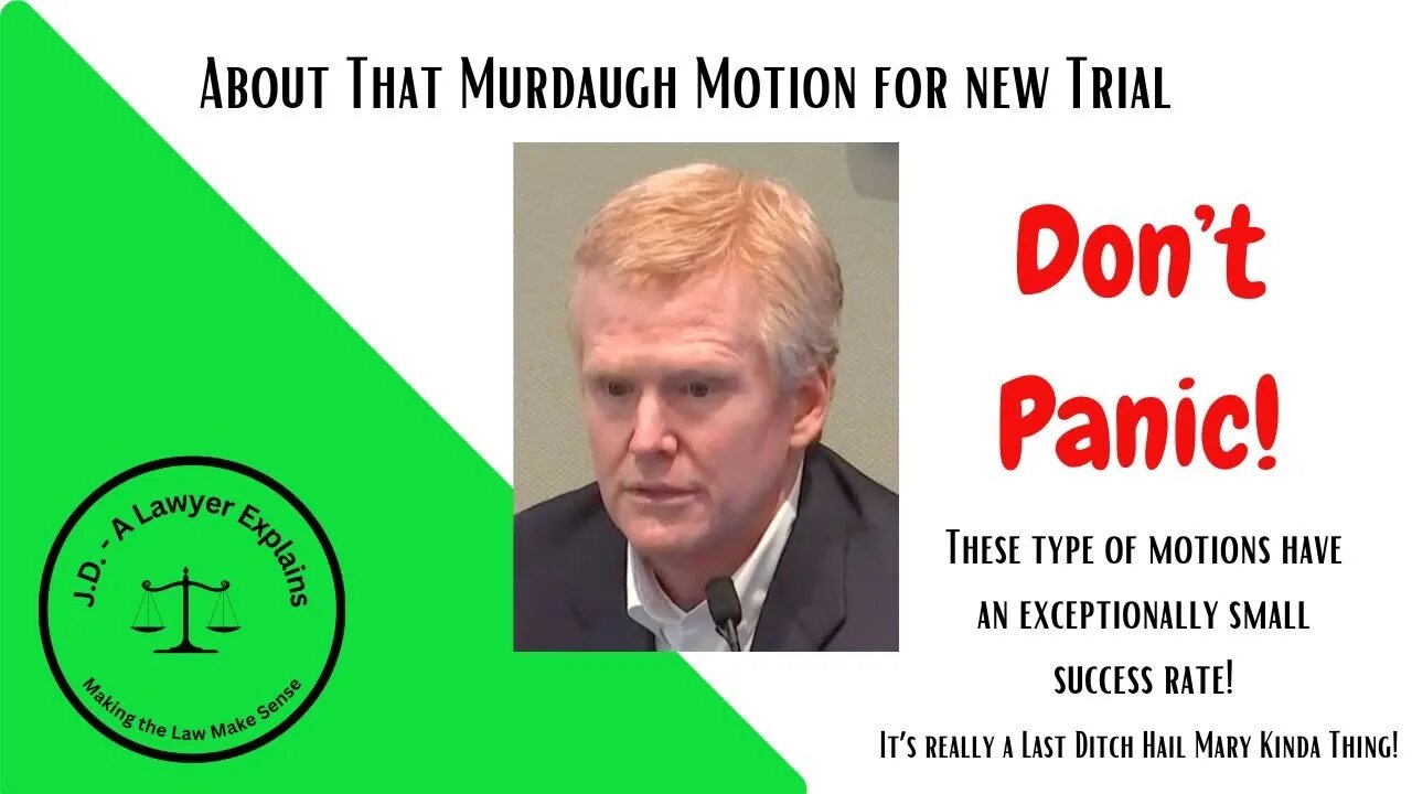 Don't Panic over the Murdaugh Motion (and the histrionics of the Media)