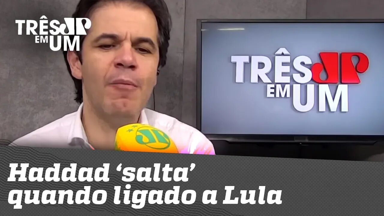 Haddad ‘salta’ quando ligado a Lula