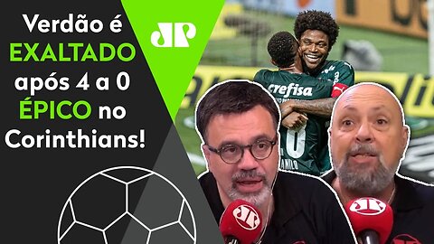 "E o Palmeiras TIROU O PÉ! Poderia ter METIDO uns 6 no Corinthians!" Verdão é EXALTADO!