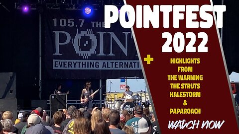 Pointfest 2022 | The Warning | The Struts | Halestorm | Papa Roach | Maryland Heights | St. Louis