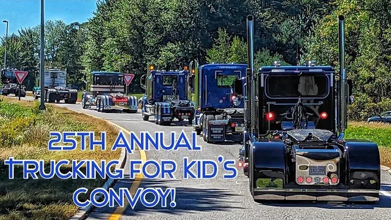 Maine's 25th Annual Trucking For Kid's Convoy!