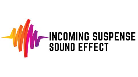 Incoming Suspense Sound Effect