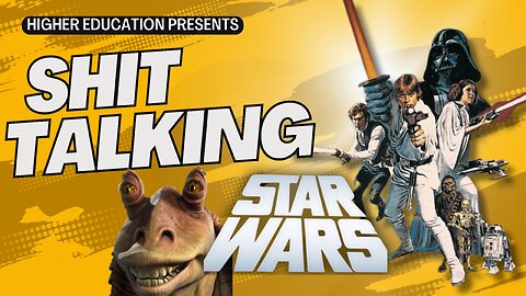 Shit Talking: Episode 11 - Roasting the Star Wars Saga: A Galaxy of Laughs