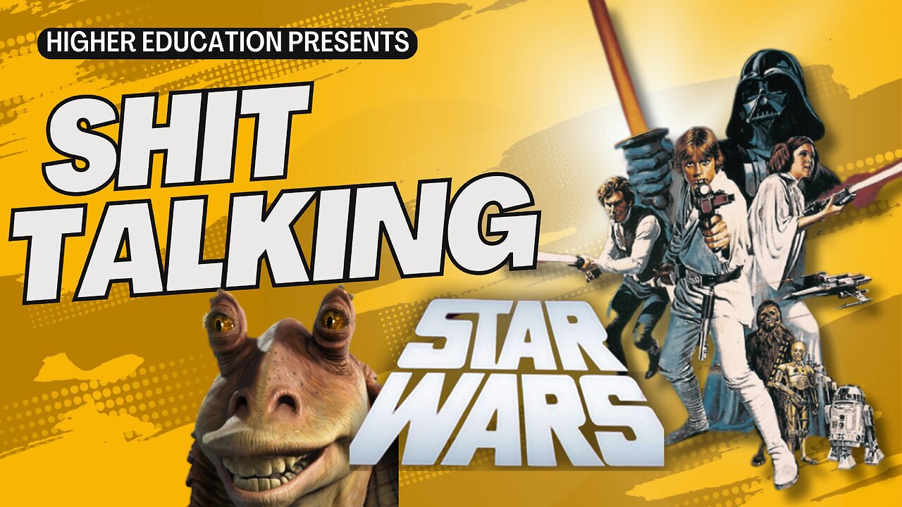 Shit Talking: Episode 11 - Roasting the Star Wars Saga: A Galaxy of Laughs