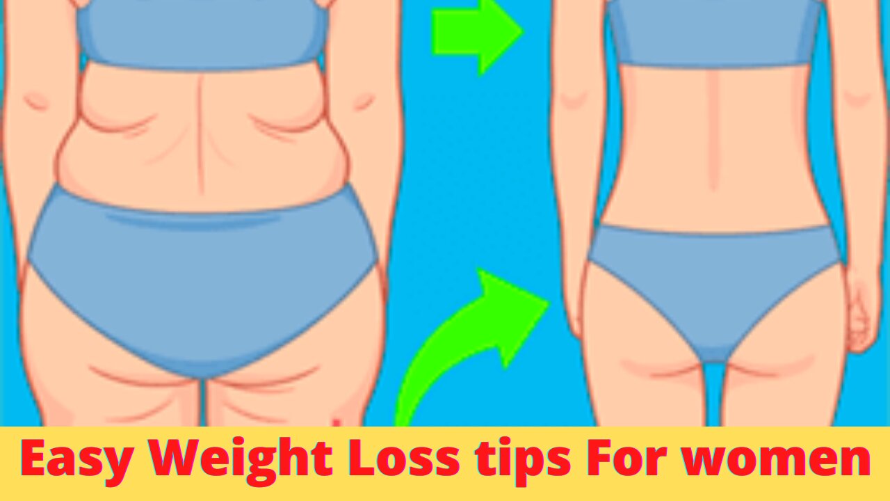 How To Lose weight Easy Tips | Lose Weight Faster than ever