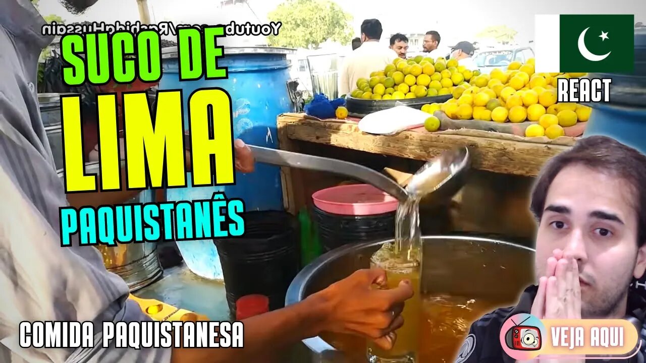 SUCO DE LIMA PAQUISTANÊS! VOCÊ BEBERIA? Reagindo a COMIDAS DE RUA do PAQUISTÃO | Veja Aqui Reacts