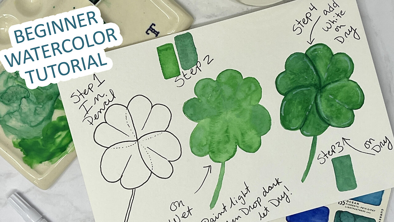 Watercolor Tutorial [Four Leaf Clover] For Beginners - St. Patrick's Day Painting - Tips & Tricks