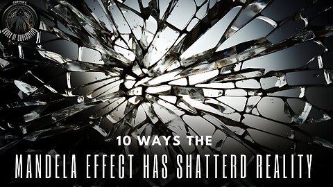 10 Ways The Mandela Effect Has Shattered Our Reality