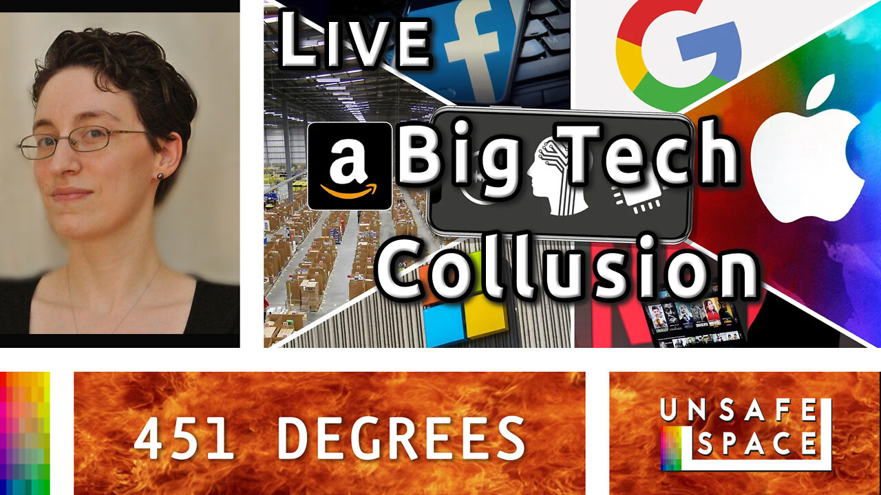 Live! [451 Degrees] Big Tech Collusion