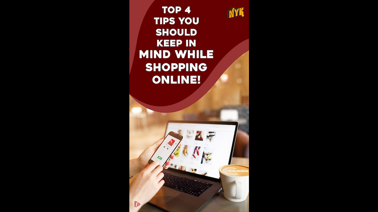 Top 4 Tips You Should Keep In Mind While Shopping Online *