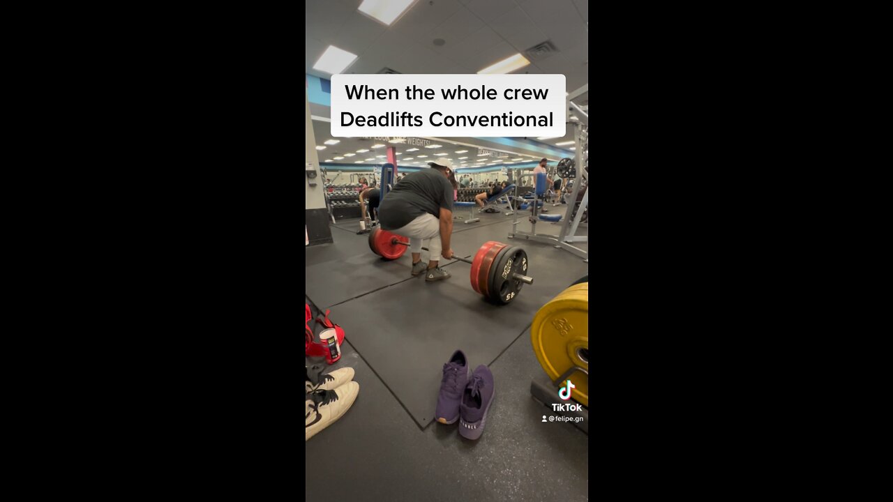 When the whole crew deadlifts conventional