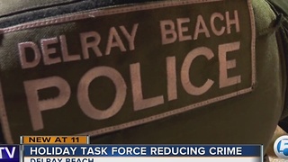 Holiday Task Force reducing crime