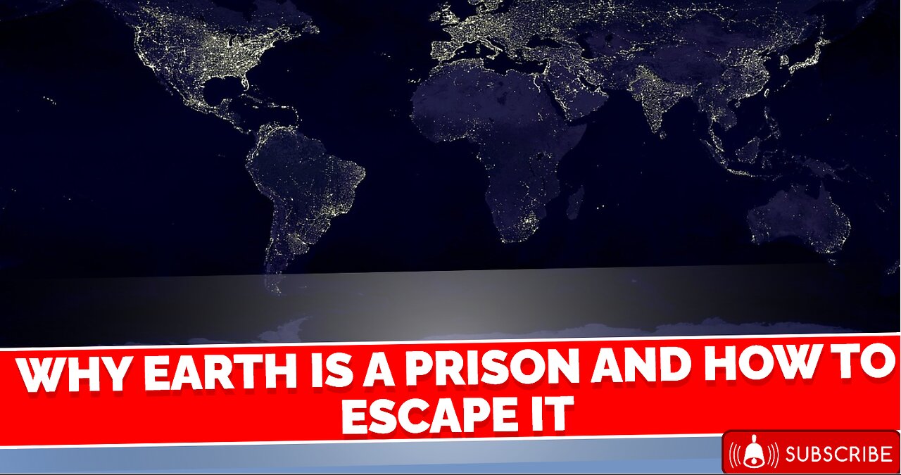 Why Earth Is a Prison and How to Escape It 🌍🔓